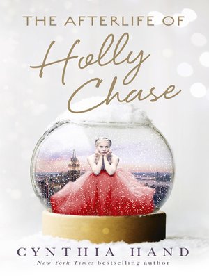 cover image of The Afterlife of Holly Chase